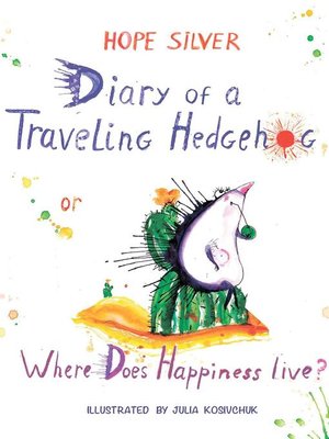 cover image of Diary of a Traveling Hedgehog
